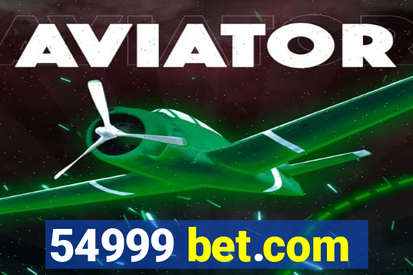 54999 bet.com